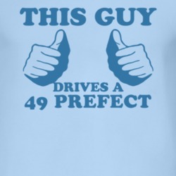 This Guy Drives A 1949 Prefect Car Lover T Shirt