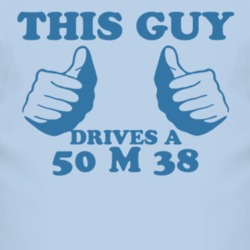 This Guy Drives A 1950 M 38 Car Lover T Shirt