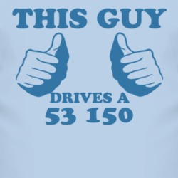 This Guy Drives A 1953 Chevy 150 Car Lover T Shirt