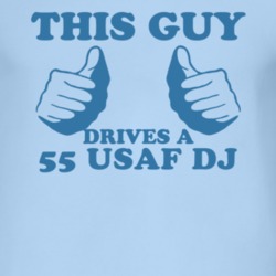 This Guy Drives A 1955 USAF DJ Car Lover T Shirt