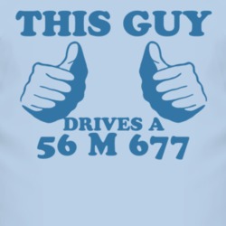 This Guy Drives A 1956 M 677 Car Lover T Shirt