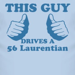 This Guy Drives A 1956 Pontiac Laurentian Car Lover T Shirt