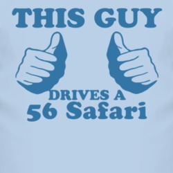 This Guy Drives A 1956 Pontiac Safari Car Lover T Shirt