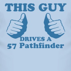 This Guy Drives A 1957 Pontiac Pathfinder Car Lover T Shirt
