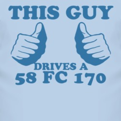 This Guy Drives A 1958 FC 170 Car Lover T Shirt