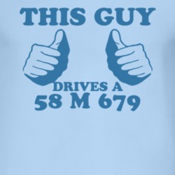 This Guy Drives A 1958 M 679 Car Lover T Shirt