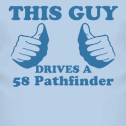 This Guy Drives A 1958 Pontiac Pathfinder Car Lover T Shirt