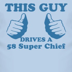 This Guy Drives A 1958 Pontiac Super Chief Car Lover T Shirt