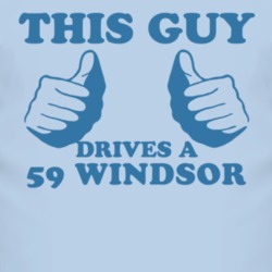This Guy Drives A 1959 Chrysler Windsor Car Lover T Shirt