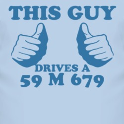 This Guy Drives A 1959 M 679 Car Lover T Shirt