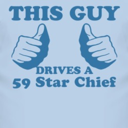 This Guy Drives A 1959 Pontiac Star Chief Car Lover T Shirt