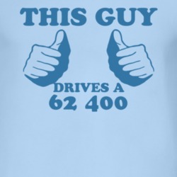 This Guy Drives A 1962 Chevy 400 Car Lover T Shirt