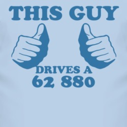 This Guy Drives A 1962 Dodge 880 Car Lover T Shirt