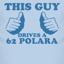 This Guy Drives A 1962 DODGE POLARA Car Lover T Shirt