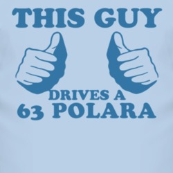 This Guy Drives A 1963 DODGE POLARA Car Lover T Shirt