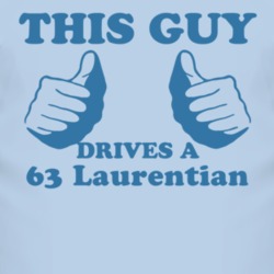 This Guy Drives A 1963 Pontiac Laurentian Car Lover T Shirt