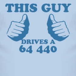 This Guy Drives A 1964 Dodge 440 Car Lover T Shirt