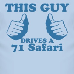 This Guy Drives A 1971 Pontiac Safari Car Lover T Shirt