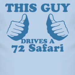 This Guy Drives A 1972 Pontiac Safari Car Lover T Shirt