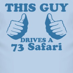 This Guy Drives A 1973 Pontiac Safari Car Lover T Shirt