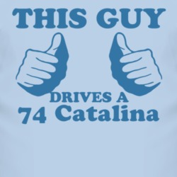 This Guy Drives A 1974 Pontiac Catalina Car Lover T Shirt