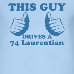 This Guy Drives A 1974 Pontiac Laurentian Car Lover T Shirt