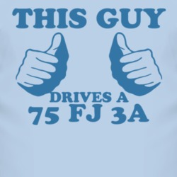 This Guy Drives A 1975 FJ 3A Car Lover T Shirt