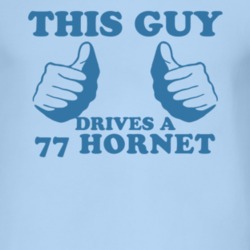 This Guy Drives A 1977 AMC HORNET Car Lover T Shirt