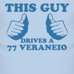 This Guy Drives A 1977 Chevy Veraneio Car Lover T Shirt