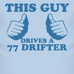 This Guy Drives A 1977 Chrysler Drifter Car Lover T Shirt