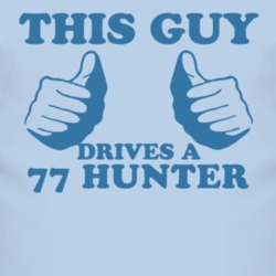 This Guy Drives A 1977 Chrysler Hunter Car Lover T Shirt
