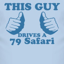 This Guy Drives A 1979 Pontiac Safari Car Lover T Shirt