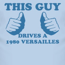 This Guy Drives A 1980 Lincoln Versailles Car Lover T Shirt
