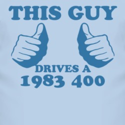 This Guy Drives A 1983 Dodge 400 Car Lover T Shirt