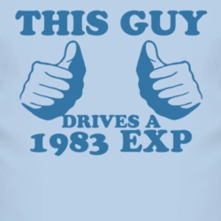 This Guy Drives A 1983 EXP Car Lover T Shirt