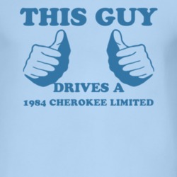 This Guy Drives A 1984 Cherokee Limited Car Lover T Shirt