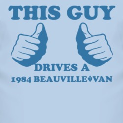 This Guy Drives A 1984 Chevy Beauville?Van Car Lover T Shirt