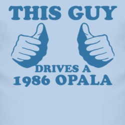 This Guy Drives A 1986 Chevy Opala Car Lover T Shirt