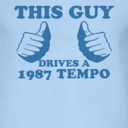 This Guy Drives A 1987 Tempo Car Lover T Shirt