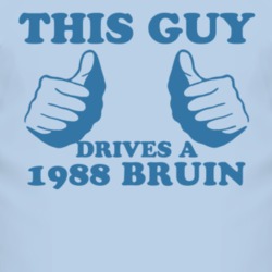 This Guy Drives A 1988 Chevy Bruin Car Lover T Shirt