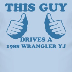 This Guy Drives A 1988 Wrangler YJ Car Lover T Shirt