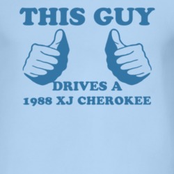 This Guy Drives A 1988 XJ Cherokee Car Lover T Shirt
