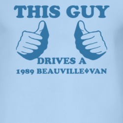 This Guy Drives A 1989 Chevy Beauville?Van Car Lover T Shirt