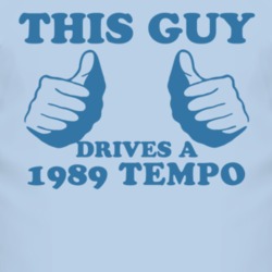 This Guy Drives A 1989 Tempo Car Lover T Shirt