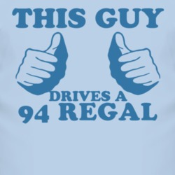 This Guy Drives A 1994 BUICK REGAL Car Lover T Shirt