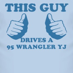 This Guy Drives A 1995 Wrangler YJ Car Lover T Shirt