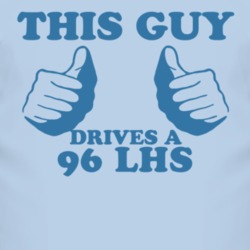 This Guy Drives A 1996 Chrysler LHS Car Lover T Shirt