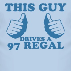 This Guy Drives A 1997 BUICK REGAL Car Lover T Shirt