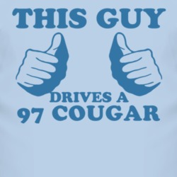 This Guy Drives A 1997 MERCURY COUGAR Car Lover T Shirt