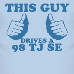 This Guy Drives A 1998 TJ SE Car Lover T Shirt